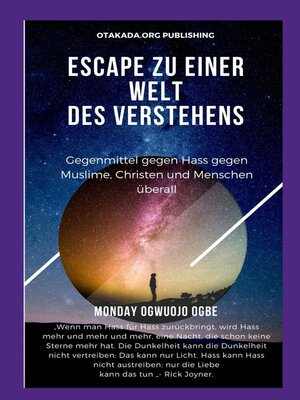 cover image of Escape Zu einer Welt des Verstehens Gegenmittel gegen Hass gegen Muslime, Christen und Menschen überall